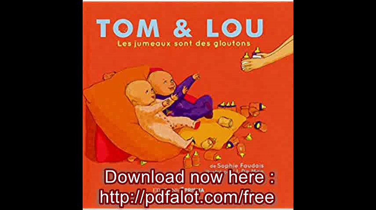 Les jumeaux sont des gloutons - Tom & Lou