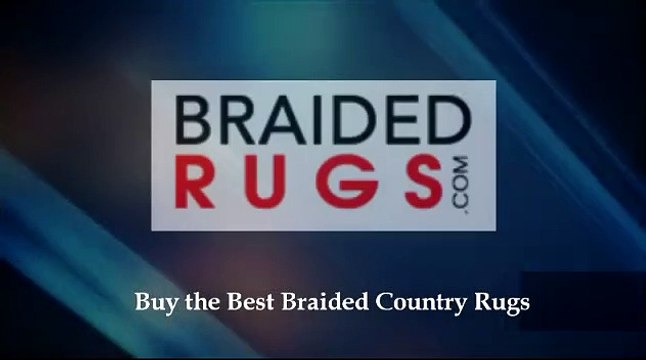 Looking for Braided Country Rugs - Braided-rugs.com