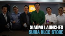 NEWS: Xiaomi unveils first official KL store