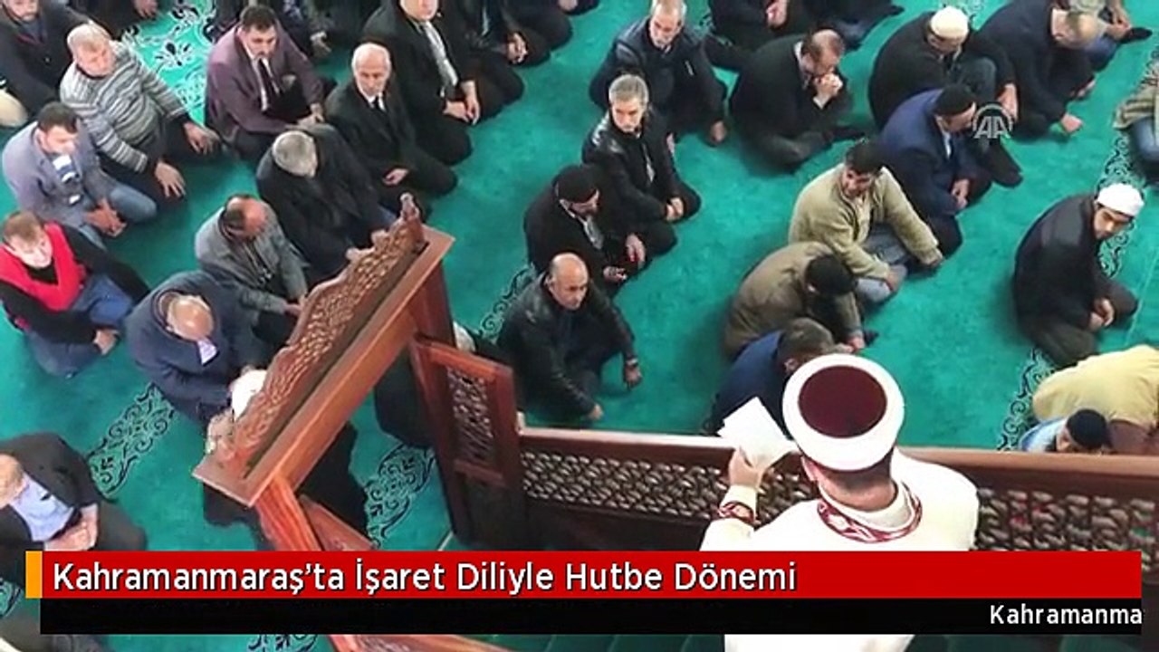 Kahramanmaraş'ta İşaret Diliyle Hutbe Dönemi