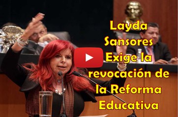 Layda Sansores exige la revocacion de la Reforma Educativa a NUÑO