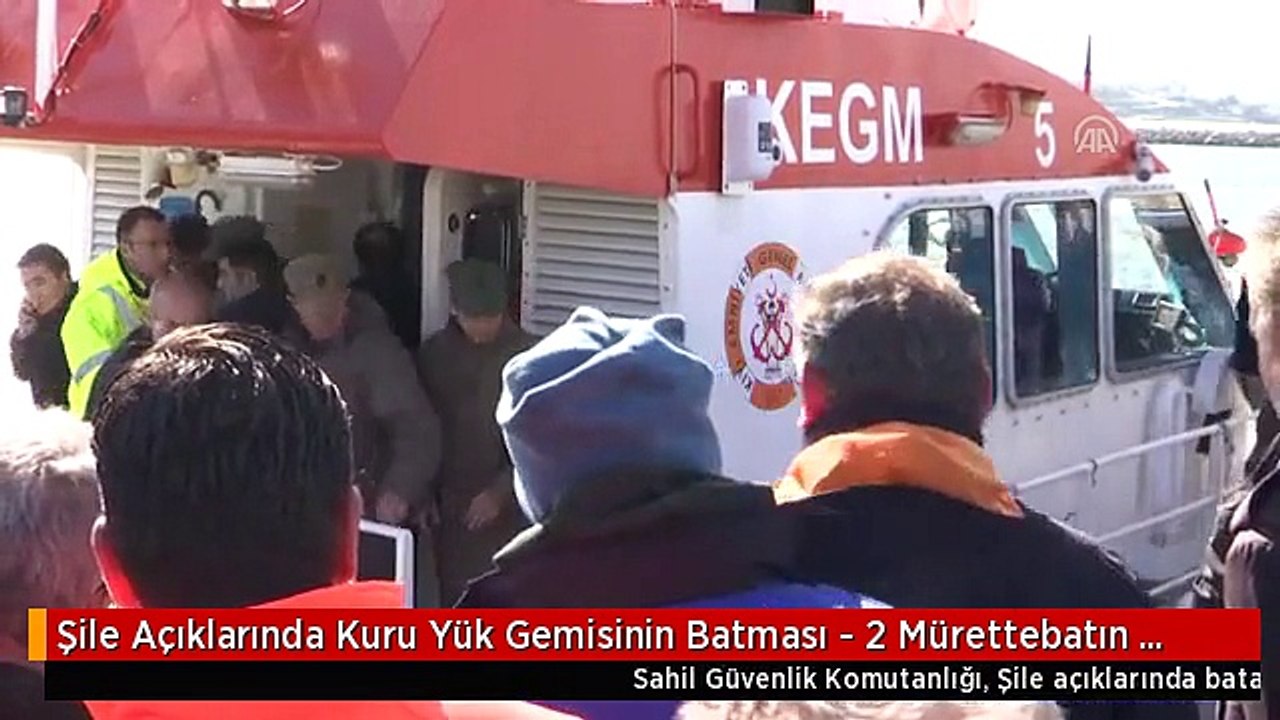 Şile Açıklarında Kuru Yük Gemisinin Batması - 2 Mürettebatın Cesedine Ulaşıldı