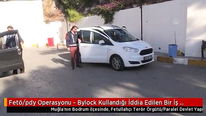 Fetö/pdy Operasyonu - Bylock Kullandığı İddia Edilen Bir İş Adamı Gözaltına Alındı
