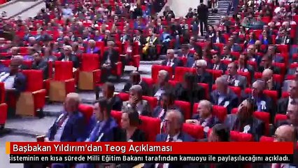 Başbakan Yıldırım'dan Teog Açıklaması