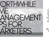 Worthwhile Time Management Tips For Marketers | Jerry Novack