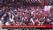 Manisa Cumhurbaşkanı Erdoğan AK Parti İl Danışma Meclisi Toplantısında Konuştu