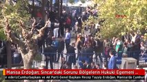 Manisa Erdoğan: Sincar'daki Sorunu Bölgelerin Hukuki Egemeni Olan Devlet Çözmezse Biz Buraları...