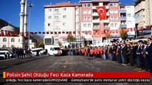 Polisin Şehit Olduğu Feci Kaza Kamerada