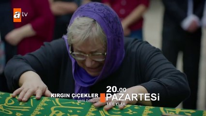 Kırgın Çiçekler 89.Bölüm Fragmanı (18 Eylül Pazartesi)