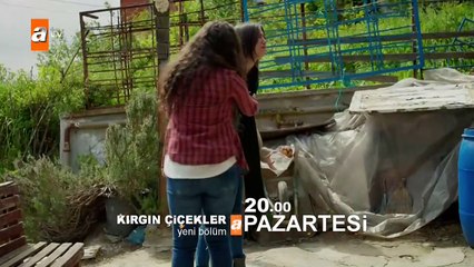 Kırgın Çiçekler 43.Bölüm Fragmanı