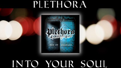 Plethora - V. INTO YOUR SOUL  (from Age of Changes album)