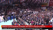 Manisa Cumhurbaşkanı Erdoğan AK Parti İl Danışma Meclisi Toplantısında Konuştu