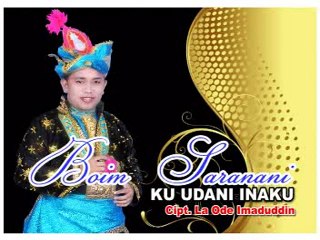 KU UDANI INAKU - BOIM SARANANI LAGU DAERAH SULAWESI TENGGARA