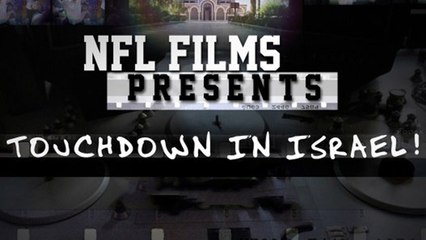 NFL Films: Touchdown in Israel