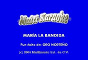 ORO NORTEÑO - MARIA LA BANDIDA (KARAOKE)