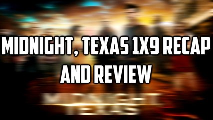Midnight, Texas 1x9 - "Riders on the Storm" - Recap and Review