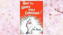 Download PDF How the Grinch Stole Christmas! (Classic Seuss) FREE