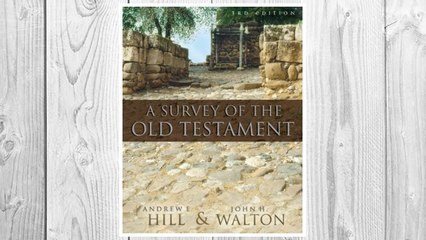Download PDF A Survey of the Old Testament FREE