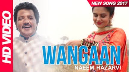 WANGAAN NEW SARAIKI SONGS 2017 By NAEEM HAZARVI