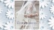 Download PDF The Wedding Dress: The 50 Designs that Changed the Course of Bridal Fashion FREE