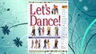 Download PDF Let's Dance: Learn to Swing, Foxtrot, Rumba, Tango, Line Dance, Lambada, Cha-Cha, Waltz, Two-Step, Jitterbug and Salsa With Style, Elegance and Ease FREE