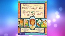 Download PDF Biblia para niños, Historias de Jesús / The Jesus Storybook Bible: Cada historia susurra su nombre (Spanish Edition) FREE