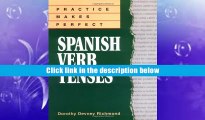 Practice Makes Perfect: Spanish Verb Tenses Dorothy Richmond For Kindle
