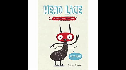 Head Lice The Disgusting Critters Series