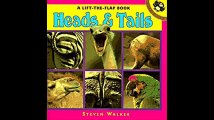 Heads and Tails A Lift-the-Flap Book