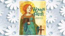 Download PDF Women of Faith: Saints and Martyrs of the Christian Faith (Women in History) FREE