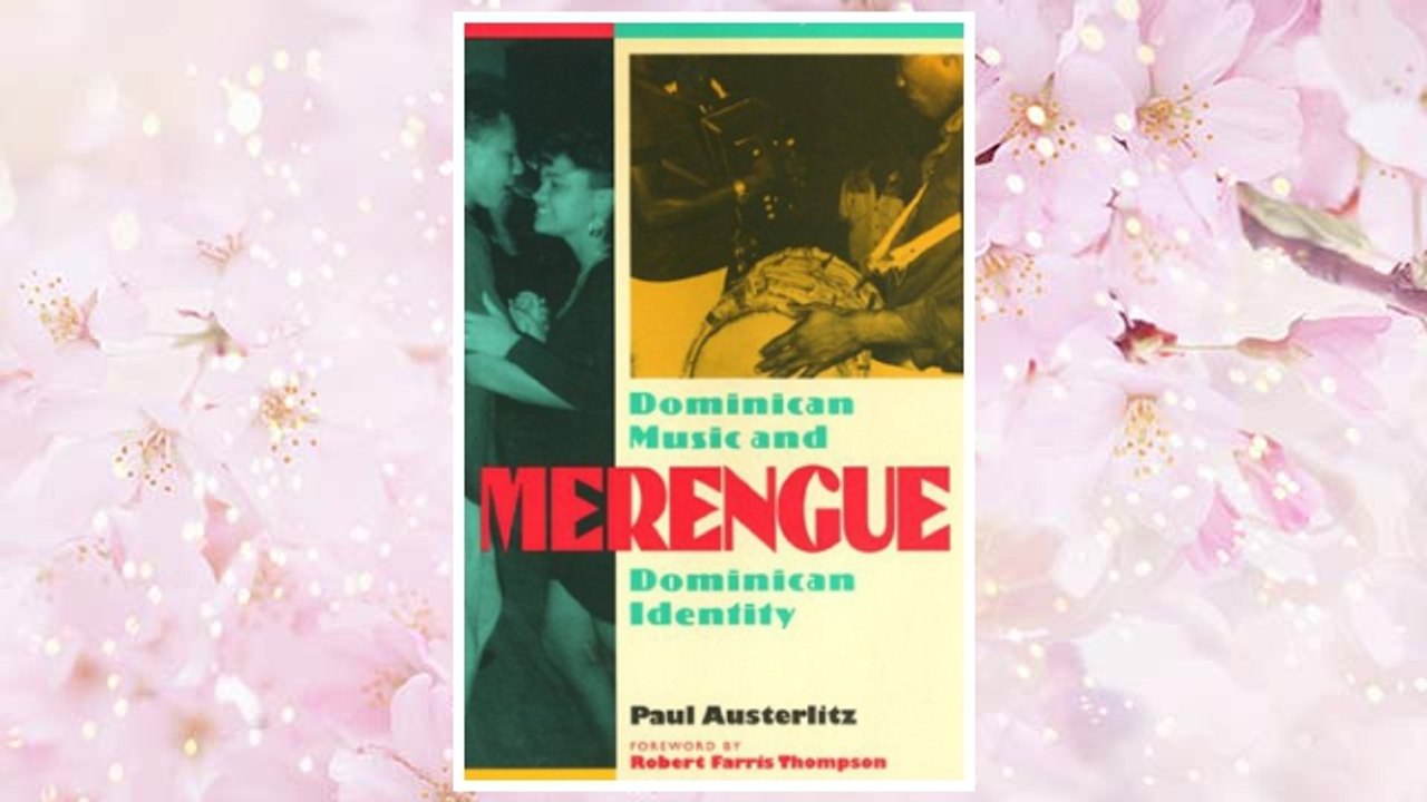 GET PDF Merengue : Dominican Music and Dominican Identity FREE