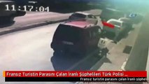 Fransız Turistin Parasını Çalan İranlı Şüphelileri Türk Polisi Yakaladı