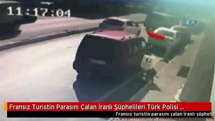 Fransız Turistin Parasını Çalan İranlı Şüphelileri Türk Polisi Yakaladı