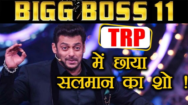 Bigg Boss 11: Salman Khan Show back in RATINGS of TRP CHARTS | FilmiBeat