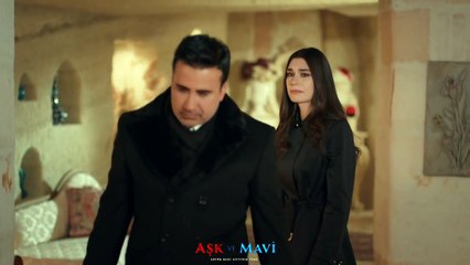 Aşk ve Mavi 21.Bölüm - Mavi'nin vedası..