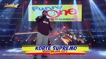 It's Showtime Funny One: Korte Supremo | Funny One More Chance
