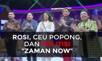 ROSI, Ceu Popong, dan Politisi Zaman Now