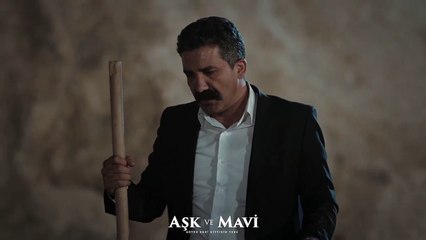 Aşk ve Mavi 36.Bölüm - Cemal uçurumdan düşen adamın mezarını kazıyor!