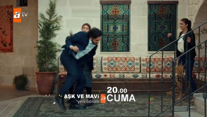 Aşk ve Mavi 26.Bölüm Fragmanı