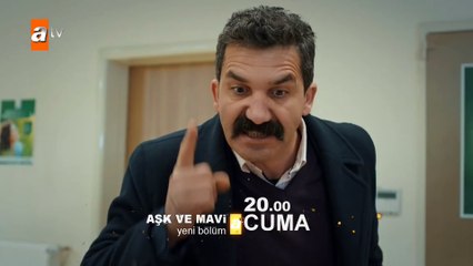 Aşk ve Mavi 11.Bölüm Fragman