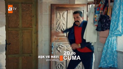 Aşk ve Mavi 6.Bölüm Fragman