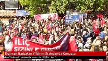 Erzincan Başbakan Yıldırım Erzincan'da Konuştu