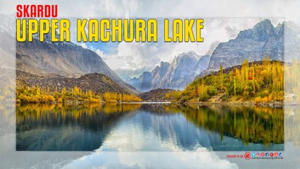 Upper Kachura Lake Skardu