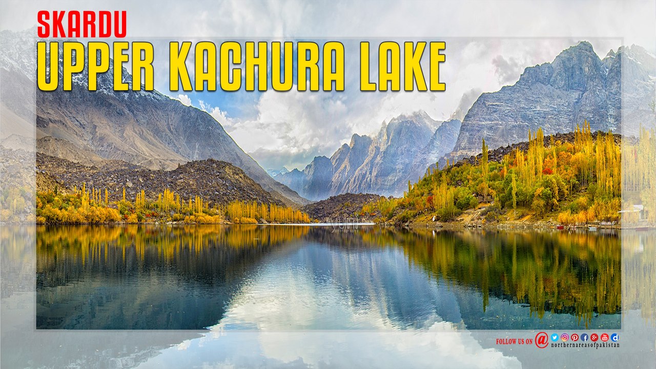 Upper Kachura Lake Skardu