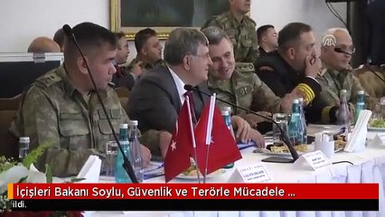 İçişleri Bakanı Soylu, Güvenlik ve Terörle Mücadele Değerlendirme Toplantısı'na Başkanlık Yaptı