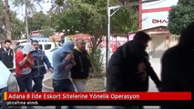 Adana 8 İlde Eskort Sitelerine Yönelik Operasyon