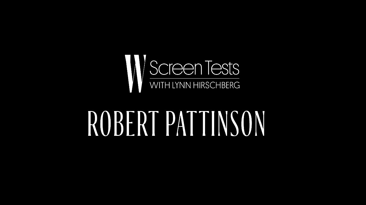 Robert Pattinson Tells the Story of His First Kiss Screen Tests W magazine
