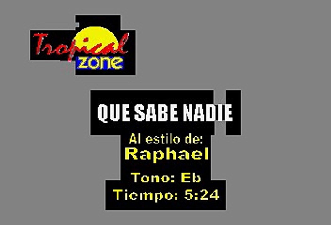 Que Sabe Nadie - Raphael (Karaoke)