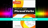 Free  Phrasal Verbs: B1-C2 (Collins Work on Your?) FULL ONLINE