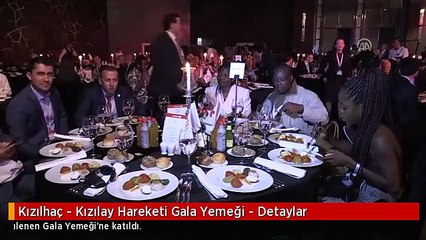 Kızılhaç - Kızılay Hareketi Gala Yemeği - Detaylar